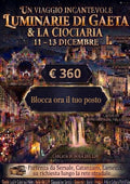 Luminarie di Gaeta e la Ciociaria | 11–13 dicembre · Acconto